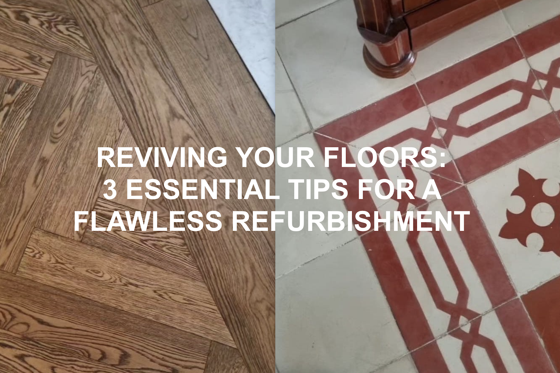 Image for Reviving Your Floors: 3 Essential Tips for a Flawless Refurbishment